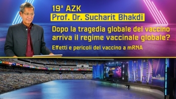 Dopo la tragedia globale del vaccino arriva il regime vaccinale globale? - di Prof. Dr. Sucharit Bhakdi