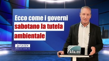Ecco come i governi sabotano la tutela ambientale (di Ivo Sasek)