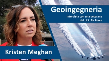 Geoingegneria applicata intenzionalmente: intervista con Kristen Meghan, una veterana dell'aeronautica militare statunitense