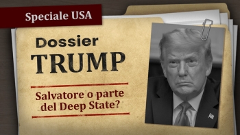 Speciale USA: Dossier TRUMP – Salvatore o parte del Deep-State?
