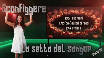 Sconfiggere la setta del sangue (Parte III) - 247 vittime, 135 testimoni 172 carnefici e complici (di Lois Sasek)