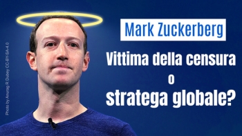 Mark Zuckerberg: Vittima della censura o pericoloso stratega globale?
