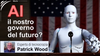 L'intelligenza artificiale (AI) sarà il governo incontrastato del nostro prossimo futuro? Intervista all’esperto di tecnocrazia Patrick Wood