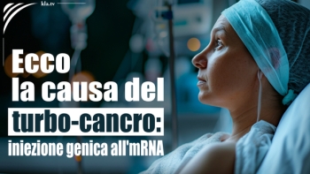 Ecco la causa del turbo-cancro: iniezione genica all'mRNA